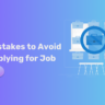 Major Mistakes to Avoid While Applying for Job