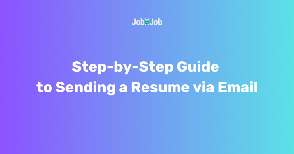 Step by Step Guide to Sending a Resume via Email.png